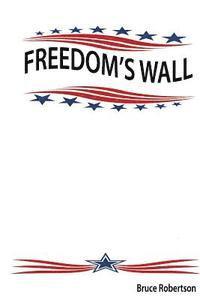 bokomslag Freedom's Wall