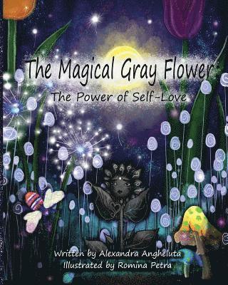 The Magical Gray Flower: The Power of Self-Love 1