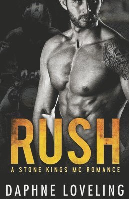 bokomslag RUSH (A Stone Kings Motorcycle Club Romance)