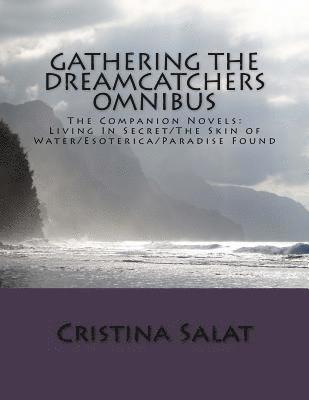 Gathering The Dreamcatchers Omnibus 1