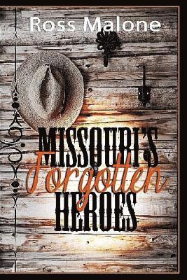 bokomslag Missouri's Forgotten Heroes