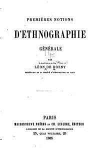 Premières Notions d'Ethnographie Générale 1