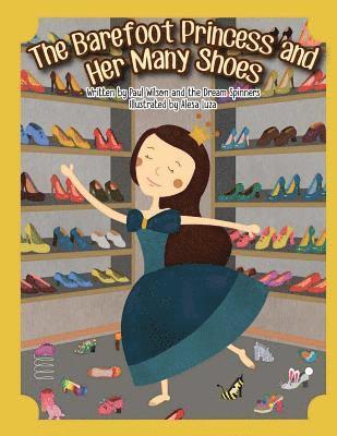The Barefoot Princess and Her Many Shoes 1