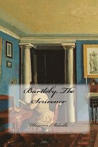 Herman Melville, Yasmira Cedeno - Bartleby, The Scrivener, Häftad