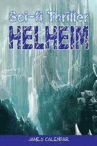 James Calendar - Sci-fi Triller: Helheim, Häftad