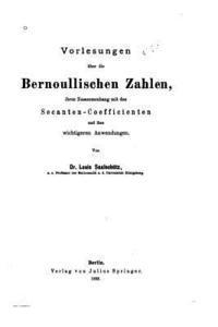 Vorlesungen Über Die Bernoullischen Zahlen 1