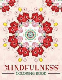 bokomslag Mindfulness Coloring Book: The best collection of Mandala Coloring book (Anti stress coloring book for adults)