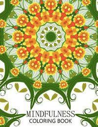 bokomslag Mindfulness Coloring Book: How to Meditate For Lifelong Peace, Focus and Happiness (Adults and Kids)
