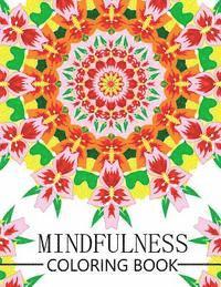 bokomslag Mindfulness Coloring Book: Reduce Stress and Improve Your Life (Adults and Kids)