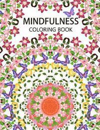 bokomslag Mindfulness Coloring Book: The best collection of Mandala Coloring book (Anti stress coloring book for adults, coloring pages for adults)