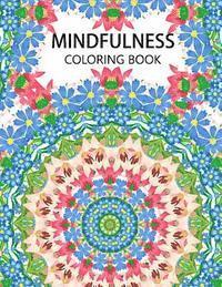 bokomslag Mindfulness Coloring Book: Mandala flower coloring book Series (Anti stress coloring book for adults, coloring pages for adults)