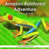 bokomslag Amazon Rainforest Adventure: with Fazio the Frog