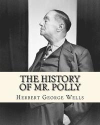 bokomslag The History of Mr. Polly