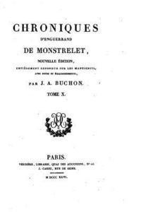 bokomslag Chroniques d'Enguerrand de Monstrelet - Tome X