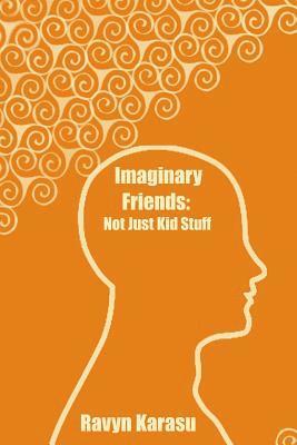 Imaginary Friends: Not Just Kid Stuff 1