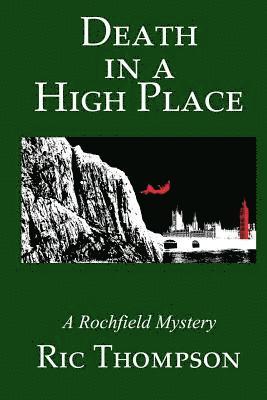 bokomslag Death in a High Place. A Rochfield Mystery