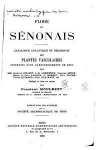 bokomslag Flore du Sénonais Catalogue Analytique et Descriptif des Plantes Vasculaires
