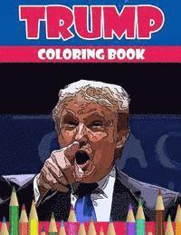 bokomslag Trump coloring book: Donald Trump coloring book (Off-Color Coloring Books)