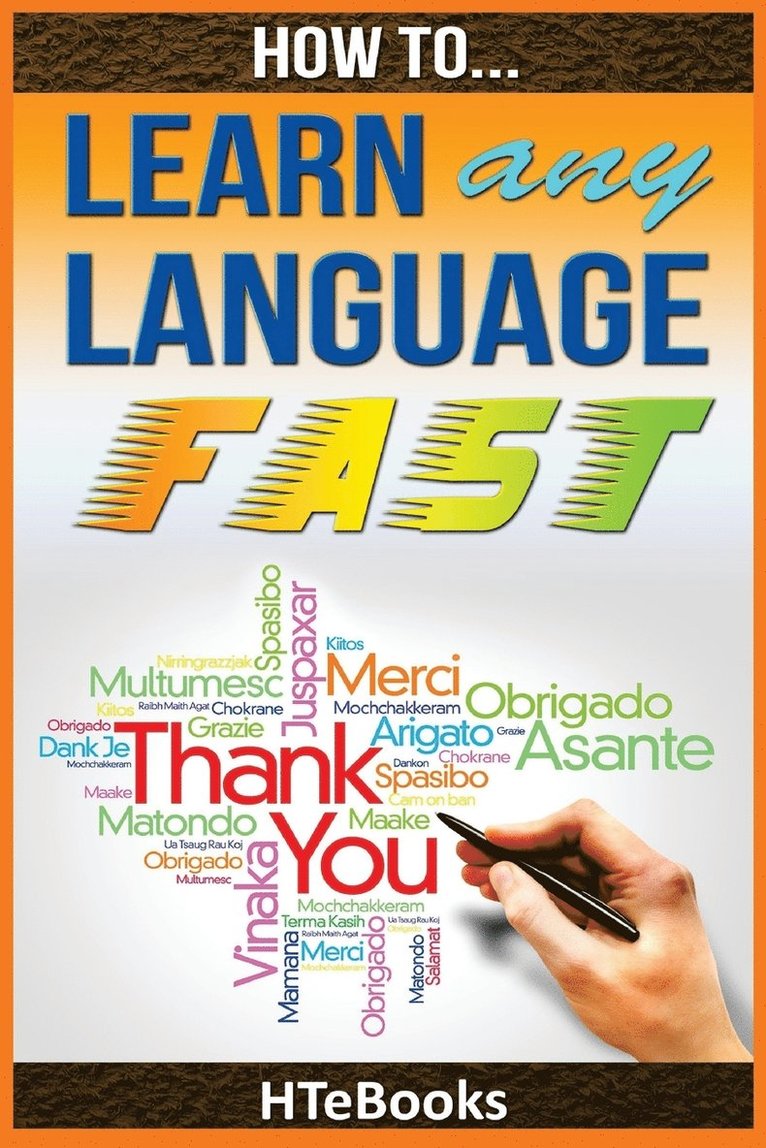 How To Learn Any Language Fast 1