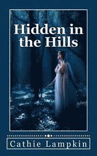 Hidden in the Hills 1