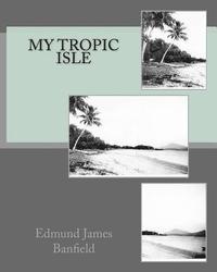 bokomslag My Tropic Isle