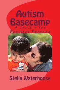 bokomslag Autism Basecamp: A Positive Parent's Toolkit