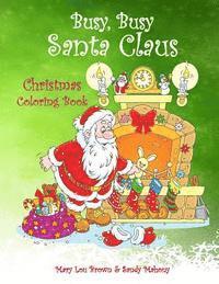 bokomslag Busy, Busy Santa Claus Christmas Coloring Book