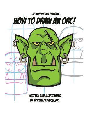 bokomslag How to draw an Orc!