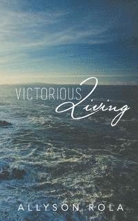 Victorious Living 1