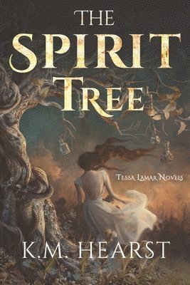 The Spirit Tree (Tessa Lamar Novels Book 1) 1