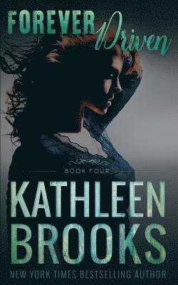 Kathleen Brooks - Forever Driven: Forever Bluegrass #4, Häftad