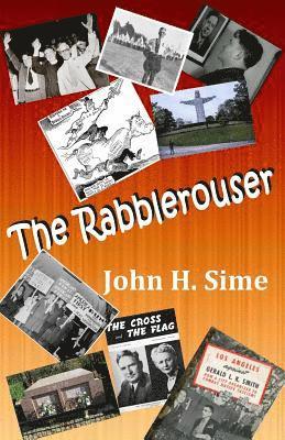 John H. Sime - The Rabblerouser, Häftad