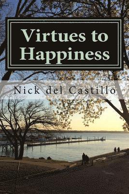 Virtues to Happiness 1