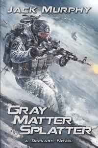 bokomslag Gray Matter Splatter