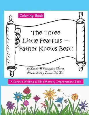 The Three Little Fearfuls: Father Knows Best 1