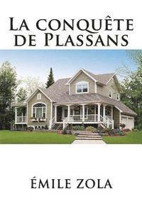 bokomslag La conquete de Plassans