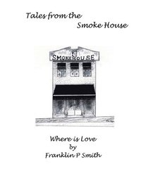 bokomslag Where is Love Tales from the Smoke House: Tales from the Smoke House Where is Love
