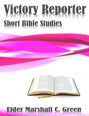 bokomslag Victory Reporter: Short Bible Studies