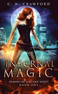 bokomslag Infernal Magic: An Urban Fantasy Novel