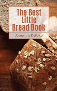 bokomslag The Best Little Bread Book