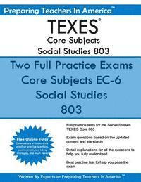 bokomslag TEXES Core Subjects Social Studies 803: 291 TEXES Core Subjects EC-6