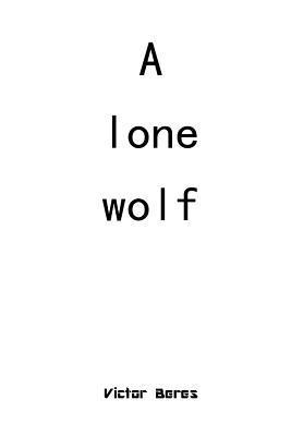 A lone wolf 1