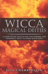 bokomslag Wicca Magical Deities