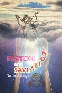 bokomslag Fasting And Salvation: Buddhism, Hinduism, Judaism, Christianity and Islam, with a new vision