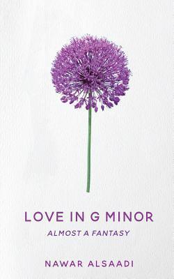 bokomslag Love in G Minor: Almost a Fantasy