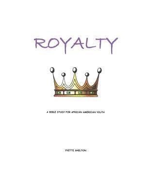 bokomslag Royalty: A Bible Study for African American Youth