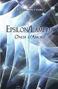 bokomslag Epsilon/Lambda: Onda d'Amore