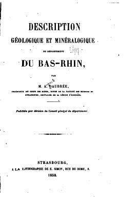 Description Géologique et Minéralogique du Département du Bas-Rhin 1