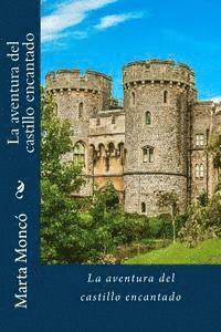 Marta Moncó - aventura del castillo encantado, Häftad