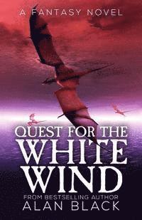 bokomslag Quest for the White Wind